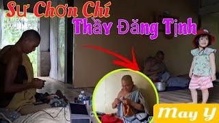 Cận cảnh nơi dùng chân nghĩ ngơi buổi tối và may y của Sư Chơn Chí và Thầy Đăng Tịnh