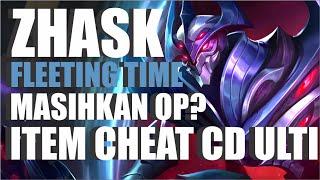 Zhask New Update Build Cheat Ultimate Item Tersakit 2021 Gameplay Tutorial Nerf Buff Global - MLBB