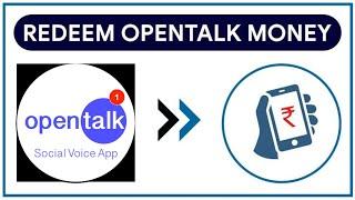 How to withdrawal money from Open talk or buddy talk, best money earning app