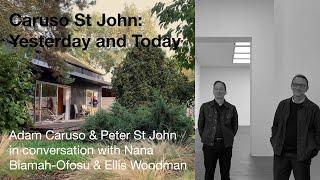 Caruso St John: Yesterday and Today - In conversation with Nana Biamah-Ofosu and Ellis Woodman