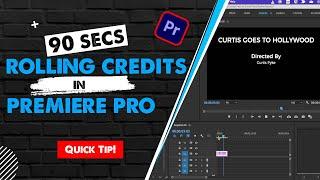 How To Create Rolling End Credits - Premiere Pro 2022 - 90 Seconds