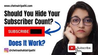 Should You Hide Your Subscriber Count on YouTube? 