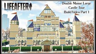 Lifeafter Double Manor Castle Design 1 - Tour and Castle Layout Part 1