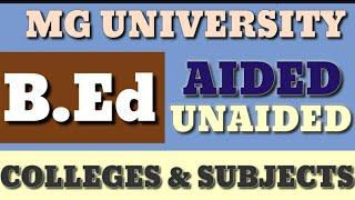 B.Ed Colleges & Subjects | MG University Aided & Unaided B.Ed Colleges and Subjects