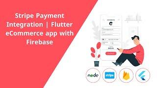 Stripe Payment Integration | Flutter eCommerce app with Firebase
