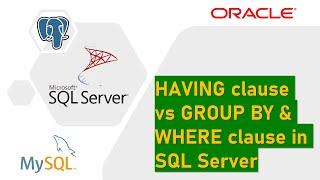 HAVING clause and difference with GROUP BY & WHERE clause in SQL statement