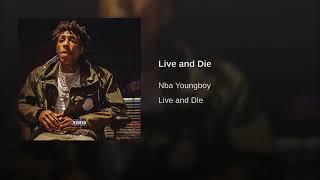 NBA Youngboy- Live and Die