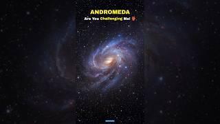 Andromeda vs Milky Way ️ #shorts #space #universe