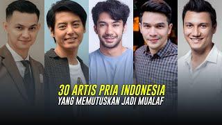 30 Artis Pria Indonesia Yang Memutuskan Jadi Mualaf