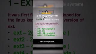 Basic of Linux: Type of Filesystem ( ext file system) #shorts #linuxtopic #linux