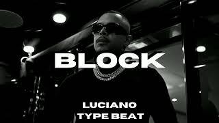 [FREE] LUCIANO TYPE BEAT - "BLOCK" | aggressive Drill beat 2023