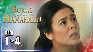 Bukas Na Lang Kita Mamahalin | Episode 52 (1/4) | November 19, 2024