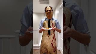 Leatherface takes the LAST piece of pie