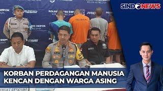 Polisi Bongkar Kasus Prostitusi di Apartemen Daerah Depok, Tangkap Lima Pelaku - Sindo Malam 15/11