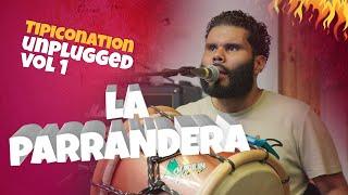 Alex Ramirez | La Parrandera | TipicoNation Unplugged Vol 1