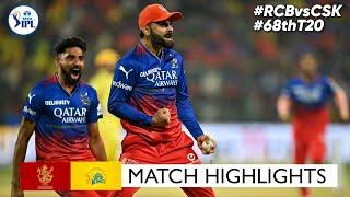 Chennai Super Kings Vs Royal Challengers Bangalore IPL Match 68 Highlights 2024 | CSK VS RCB IPL