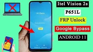 Itel Vision 2s FRP Bypass Android 11 (P651L) FRP Lock Remove/Google Account Unlock Without PC