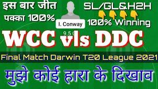 WCC vs DDC Dream 11 Prediction Final T20 Match, WCC vs DDC Dream 11 Prediction Today match