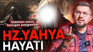 Hz. Yahya'nın (as) Hayatı | Öldükten Sonra Konuşan Peygamber!