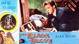 The Black Glove (1954) Hammer Film Noir | Alex Nicol | Terence Fisher, director