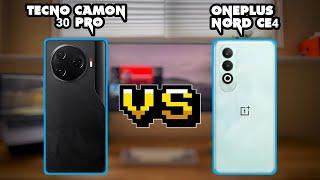 TECNO CAMON 30 PRO VS ONEPLUS NORD CE4 | Hookyutech