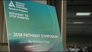 Pathway to Stop Diabetes: Meet the Researchers - ADA 2018