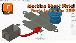 How Machine Sheet Metal Parts in Fusion 360