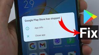 How to Fix Google Play Store has stopped problem