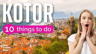 TOP 10 Things to do in Kotor, Montenegro 2023!