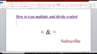 How To Type Multiply and Divide Symbol in Microsoft Word