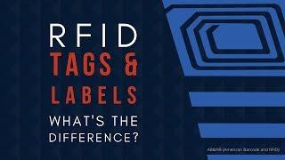 RFID Tags and Labels - What's the Difference?