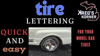 TIRE LETTERING, WITH RAISED OUTLINE, QUICK AND EASY.. #modelcars #amtmodelkits