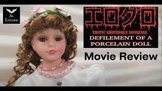 Defilement of a Porcelain Doll (2022)  Movie Review | An Extreme Underground Film by Jonathan Doe