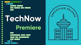 TechNow Ep 96 | Vibrant innovations: ServiceNow Platform Vancouver release