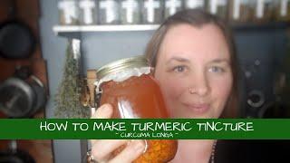 How to Make Turmeric Tincture!