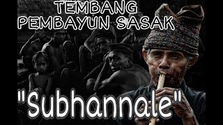 Tembang Sasak SUBHANNALE