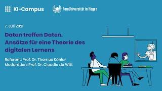 KI-Lectures: Ansätze für eine Theorie des digitalen Lernens (Prof. Thomas Köhler | TU Dresden)