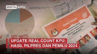 Update Real Count KPU: Hasil Pilpres dan Pemilu 2024