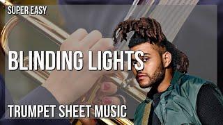 SUPER EASY Trumpet Sheet Music: How to play Blinding Lights  by The Weeknd