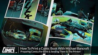 How To Print Comics With Michael Bancroft