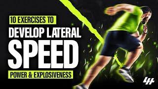 10 Exercises To Develop Lateral Speed, Power & Explosiveness