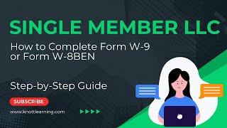 How to Complete Form W-9 or Form W-8BEN for a Foreign Owned Single Member LLC?