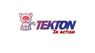 Tekton in action