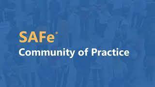 SAFe Community of Practice