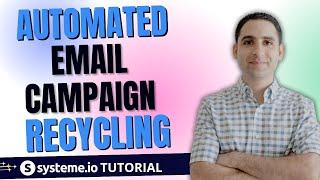 Automated Email Campaign Recycling in Systeme.io