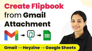 How to Create Flipbook from Gmail Attachment - Gmail to Heyzine to Google Sheets