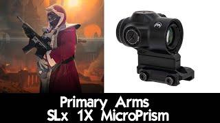 Primary Arms SLx 1X MicroPrism