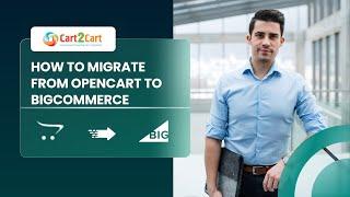 How To Migrate From OpenCart To BigCommerce In ⌛ 5 Minutes (2024 | Non-Techie Friendly)