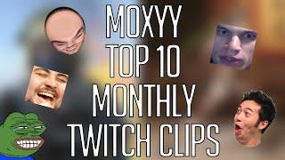 m0xyy Top 10 Twitch Clips of the month #1