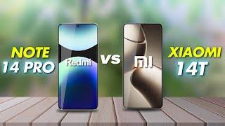 Redmi Note 14 Pro Vs Xiaomi 14T - Full Comparison  Which is BEST for You?